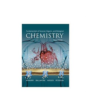 Fundamentals of General, Organic, and Biological Chemistry (MasteringChemistry)