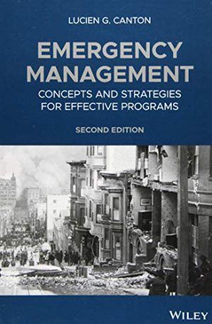 Emergency Management: Concepts and Strategies for Effective Programs