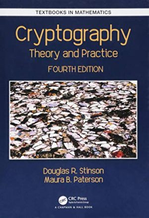 Cryptography: Theory and Practice (Textbooks in Mathematics)