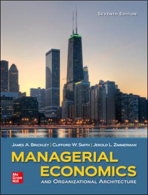 Managerial Economics & Organizational Architecture
