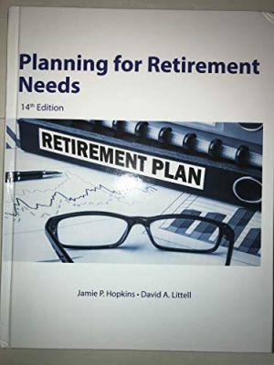 Planning for Retirement Needs, Fourteenth Editon