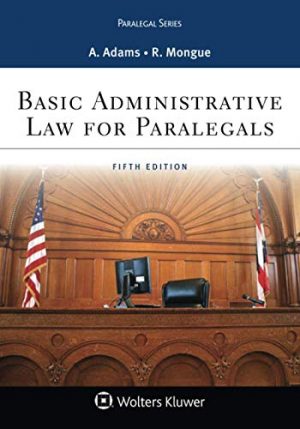 Basic Administrative Law for Paralegals (Aspen Paralegal Series)
