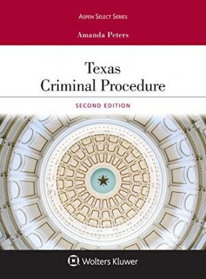 Texas Criminal Procedure and Evidence (Aspen Select)