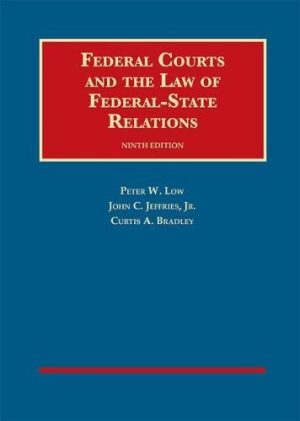 Federal Courts and the Law of Federal-State Relations (University Casebook Series)