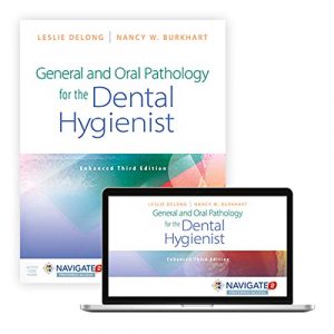 General and Oral Pathology for the Dental Hygienist, Enhanced Edition