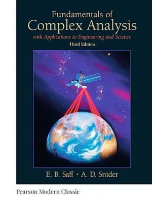 Fundamentals of Complex Analysis with Applications to Engineering and Science (Classic Version) (Pearson Modern Classics for Advanced Mathematics Series)