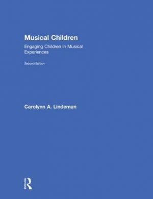Musical Children: Engaging Children in Musical Experiences