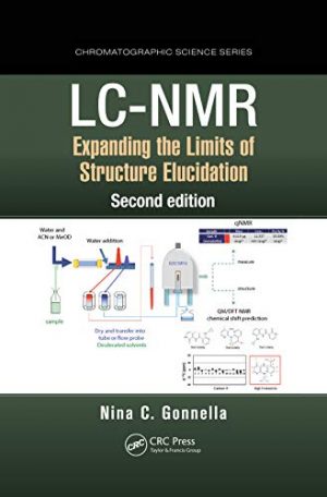 LC-NMR: Expanding the Limits of Structure Elucidation (Chromatographic Science Series)