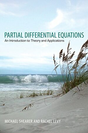 Partial Differential Equations: An Introduction to Theory and Applications