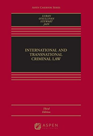 International and Transnational Criminal Law (Aspen Casebook)