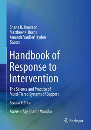 Handbook of Response to Intervention: The Science and Practice of Multi-Tiered Systems of Support