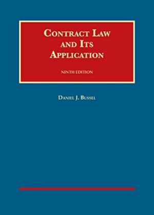 Contract Law and Its Application (University Casebook Series)
