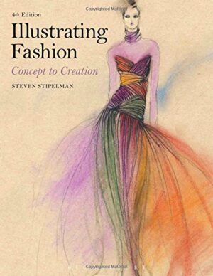 Illustrating Fashion: Concept to Creation