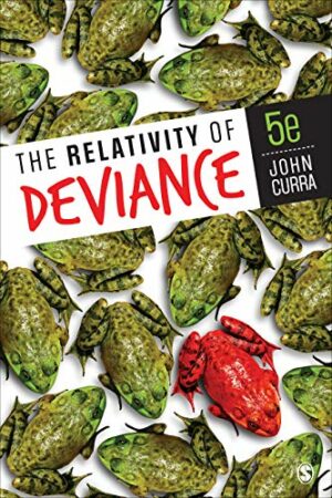 The Relativity of Deviance