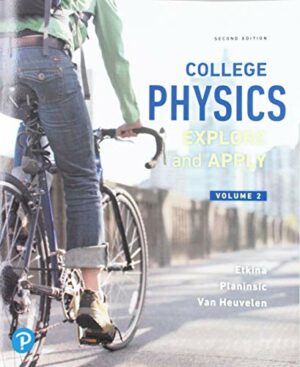 College Physics: Explore and Apply, Volume 2