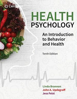 Health Psychology: An Introduction to Behavior and Health