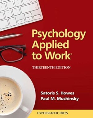Psychology Applied to Work? An Introduction to Industrial and Organizational Psychology