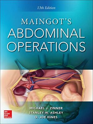 Maingot's Abdominal Operations. 13th Edition