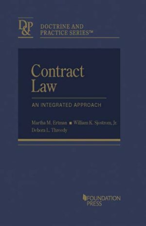 Contract Law, An Integrated Approach (Doctrine and Practice Series)
