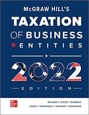 McGraw Hill's Taxation of Business Entities 2022 Edition