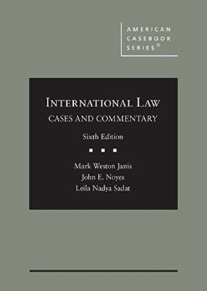 International Law: Cases and Commentary