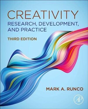 Creativity: Research, Development, and Practice