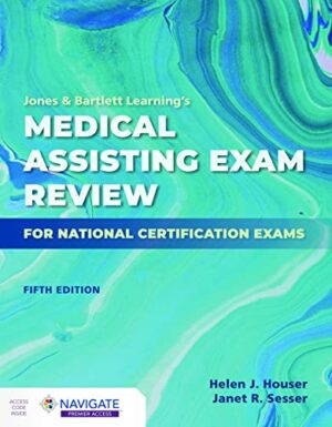 Jones & Bartlett Learning’s Medical Assisting Exam Review for National Certification Exams