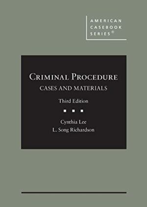 Criminal Procedure, Cases and Materials