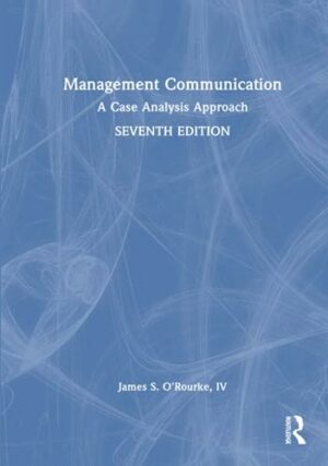 Management Communication: A Case Analysis Approach
