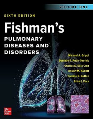 Fishmans Pulmonary Diseases and Disorders