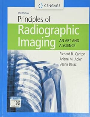 Student Workbook for Carlton/Adler/Balac's Principles of Radiographic Imaging: An Art and A Science