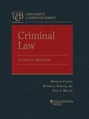 Criminal Law, A Critical Approach