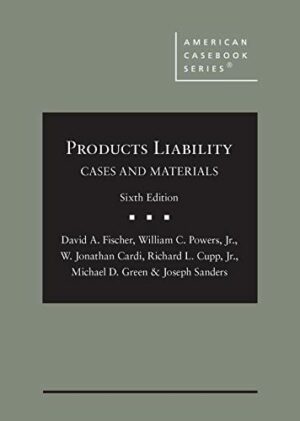 Products Liability, Cases and Materials