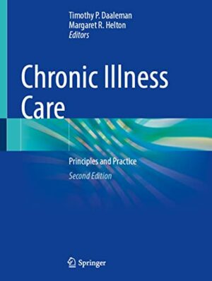 Chronic Illness Care: Principles and Practice