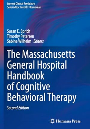 The Massachusetts General Hospital Handbook of Cognitive Behavioral Therapy (Current Clinical Psychiatry)