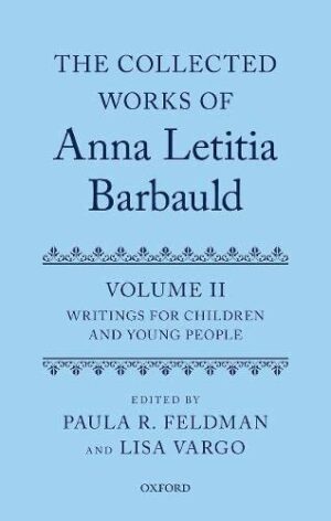 The Collected Works of Anna Letitia Barbauld: Volume 2: Writings for Children and Young People