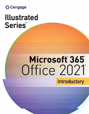 Illustrated Series Collection, Microsoft 365 & Office 2021 Introductory