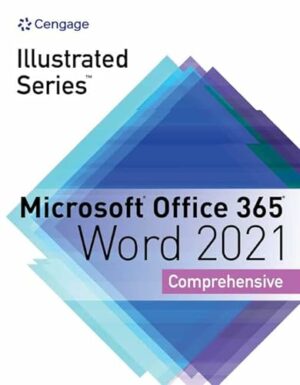 Illustrated Series Collection, Microsoft Office 365 & Word 2021 Comprehensive
