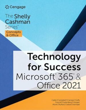 Technology for Success and The Shelly Cashman Series Microsoft 365 & Office 2021