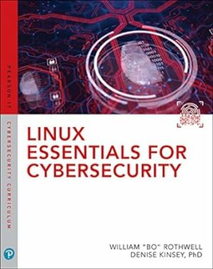 Linux Essentials for Cybersecurity (Pearson It Cybersecurity Curriculum (Itcc))