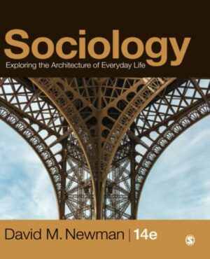 Sociology: Exploring the Architecture of Everyday Life