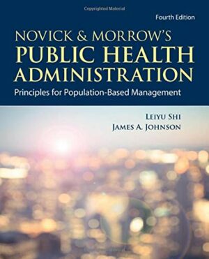 Novick & Morrow's Public Health Administration: Principles for Population-Based Management: Principles for Population-Based Management