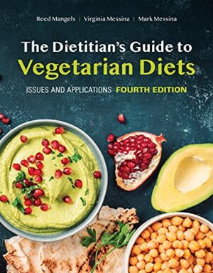The Dietitian's Guide to Vegetarian Diets: Issues and Applications