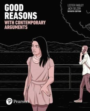 Good Reasons with Contemporary Arguments [RENTAL EDITION]