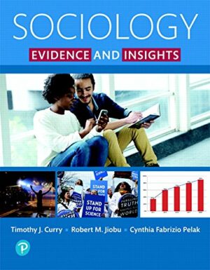 Sociology: Evidence and Insights [RENTAL EDITION]