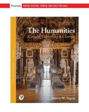 Humanities, The: Culture, Continuity, and Change, Volume 2 [RENTAL EDITION]