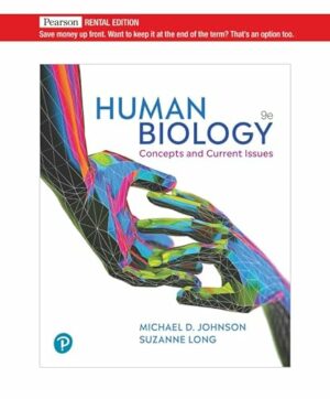 Human Biology: Concepts and Current Issues [RENTAL EDITION]