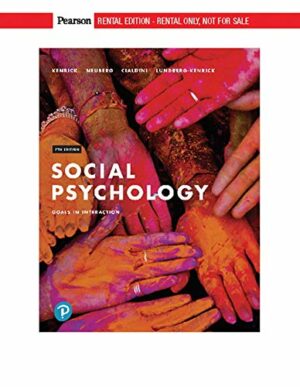 Social Psychology: Goals in Interaction [RENTAL EDITION]