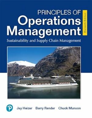 Principles of Operations Management: Sustainability and Supply Chain Management [RENTAL EDITION]
