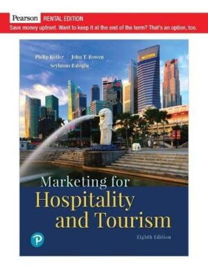 Marketing for Hospitality and Tourism [RENTAL EDITION]